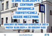 Plakat informujący o zamknięciu CiT 15 sierpnia.