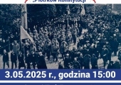 Plakat zapraszający na spacer; Departament wojskowy N.K.N. w pochodzie 3 Maja (1915 r.); źródło: dawnypiotrkow.pl