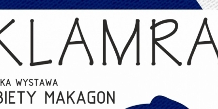 KLAMRA- wystawa Elżbiety Makagon
