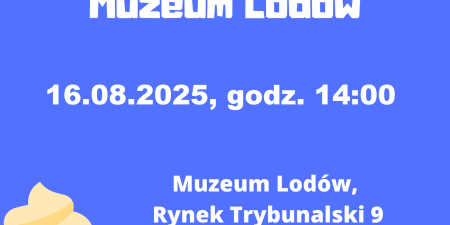 Muzeum Lodów - początek zapisów