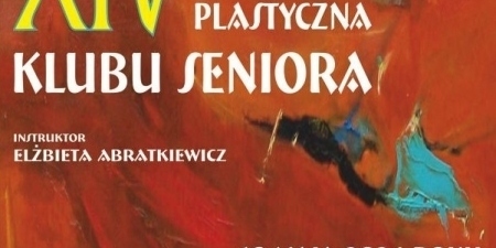 Wernisaż XIV Dorocznej Wystawy Plastycznej uczestników Klubu Seniora w OEA